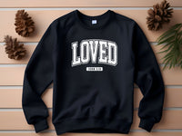 Loved John 3:16 Sweatshirt