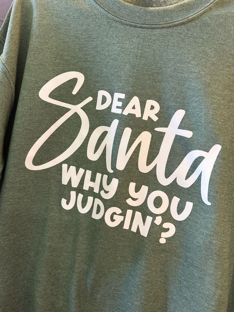 Santa Why You Judgin'?