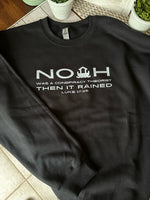 Noah was a Conspiracy Theorist Sweatshirt