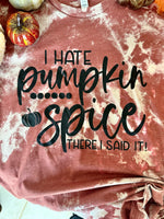 I Hate Pumpkin Spice...
