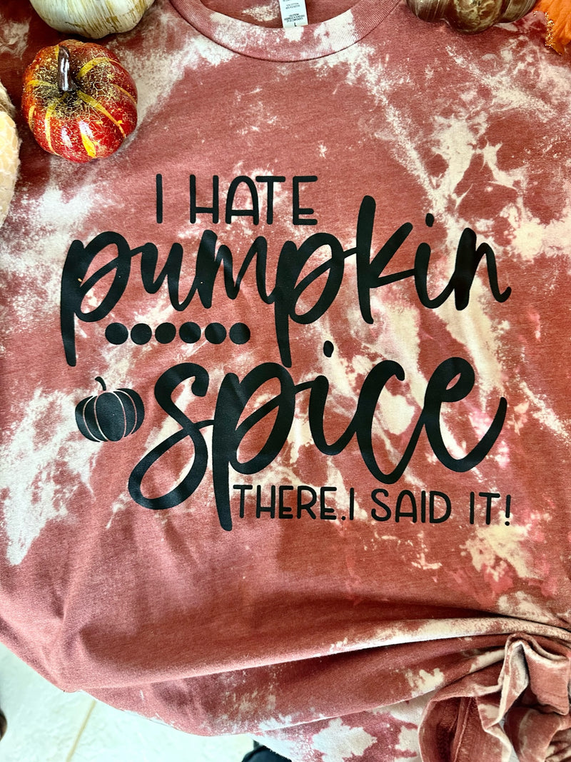 I Hate Pumpkin Spice...