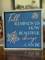 12 x 12 Fall Reminds Us How Beautiful Change Can Be