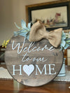 15" Round Welcome to our Home Interchangeable Holiday/Season Sign