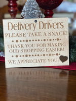 Delivery Drivers Sign