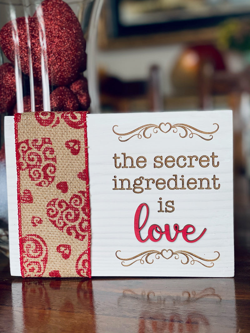 Secret Ingredient is Love Shelf Sitter