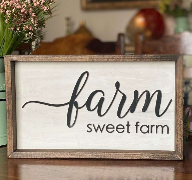 Farm Sweet Farm Wood Sign