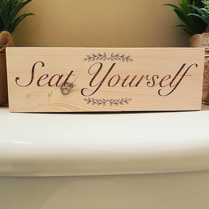 Seat Yourself Wood Block Bathroom Humor Decor