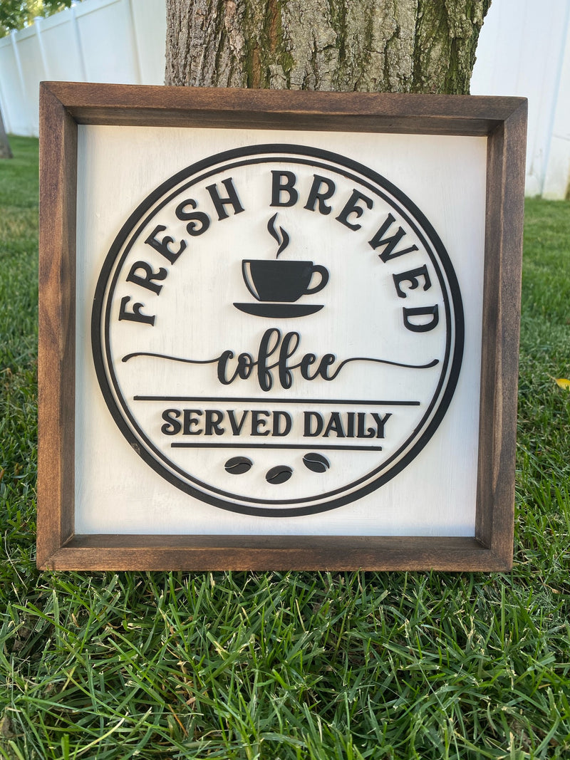 Freshed Brewed Coffee 10x10 Wood Sign