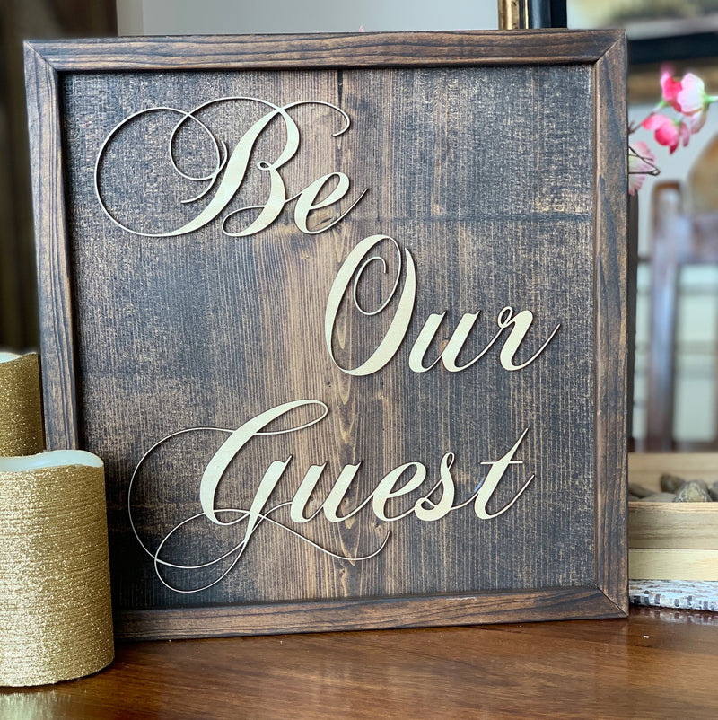 Be Our Guest Special Event Sign