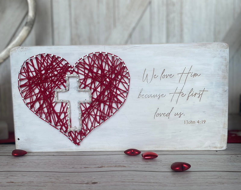 1John 4:19 Heart and Cross Nail Art 7 x 14 Wood Block