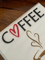 Coffee Wood Sign with Heart Outline